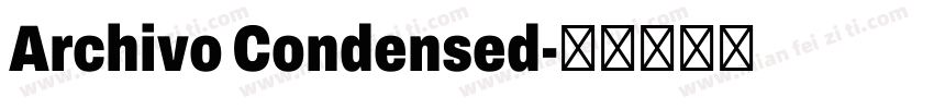 Archivo Condensed字体转换